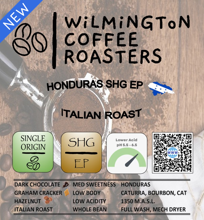 HONDURAS SHG EP - Italian Roast (Super Dark)