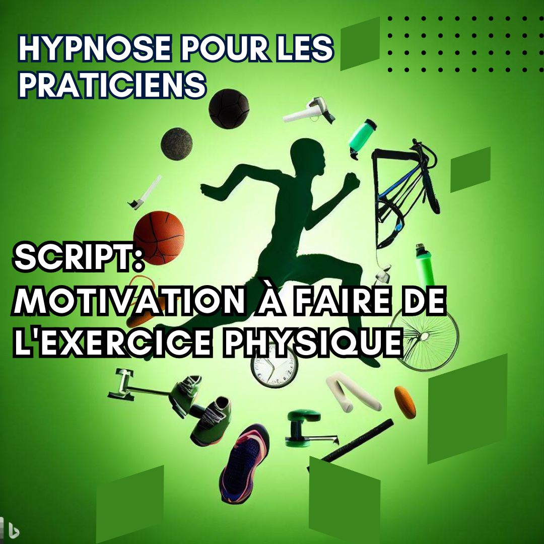Script hypnotique - motivation à faire de l’exercice physique