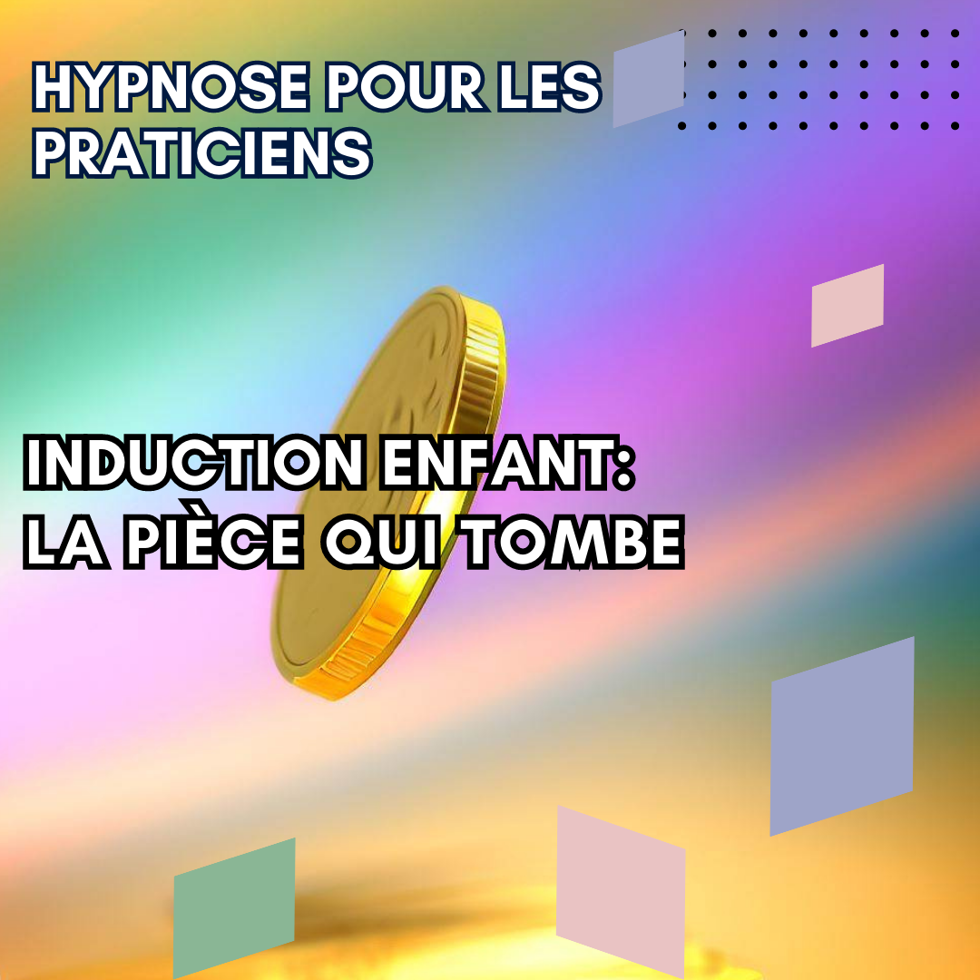 INDUCTION ENFANT - la pièce qui tombe
