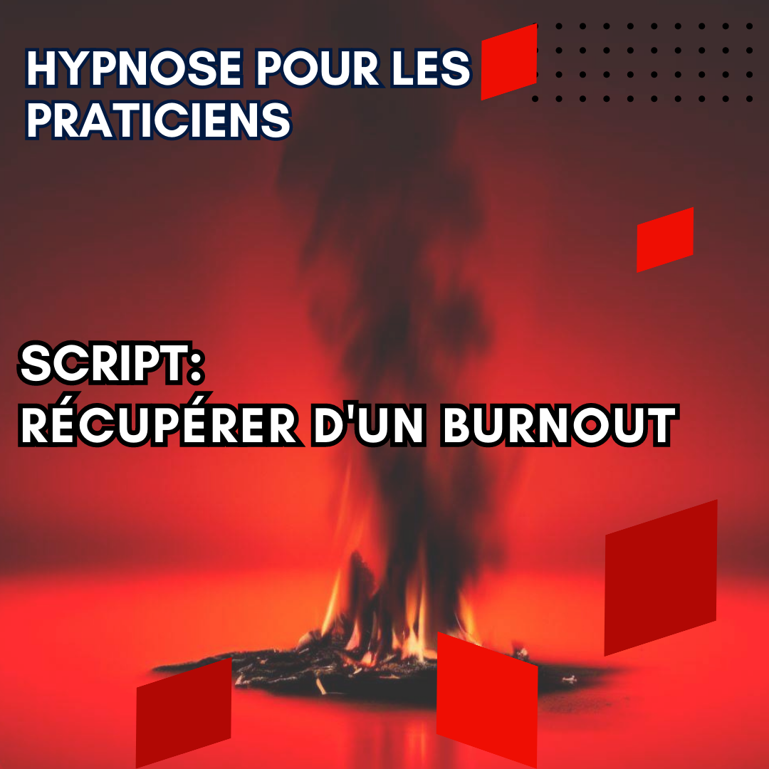 Script hypnotique - récupérer d'un burnout
