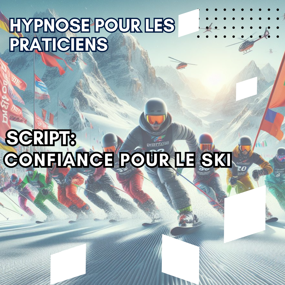 Script hypnotique - confiance pour le ski