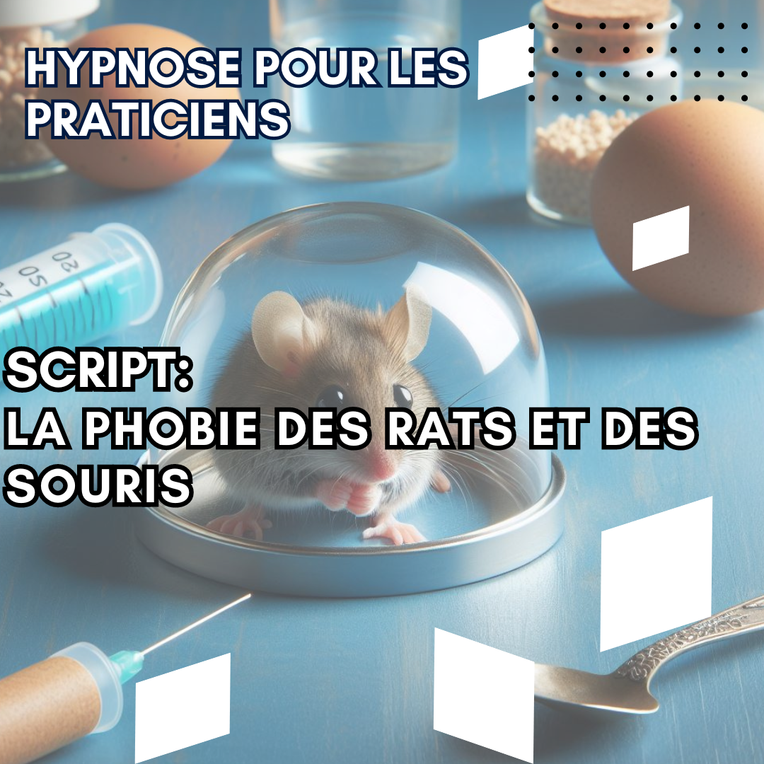 Script hypnotique - vaincre la phobie des rats et des souris