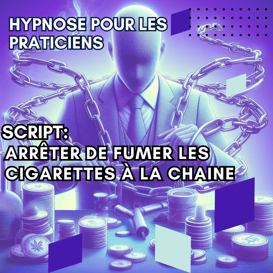 Script hypnotique - arrêter d’enchainer cigarettes sur cigarettes