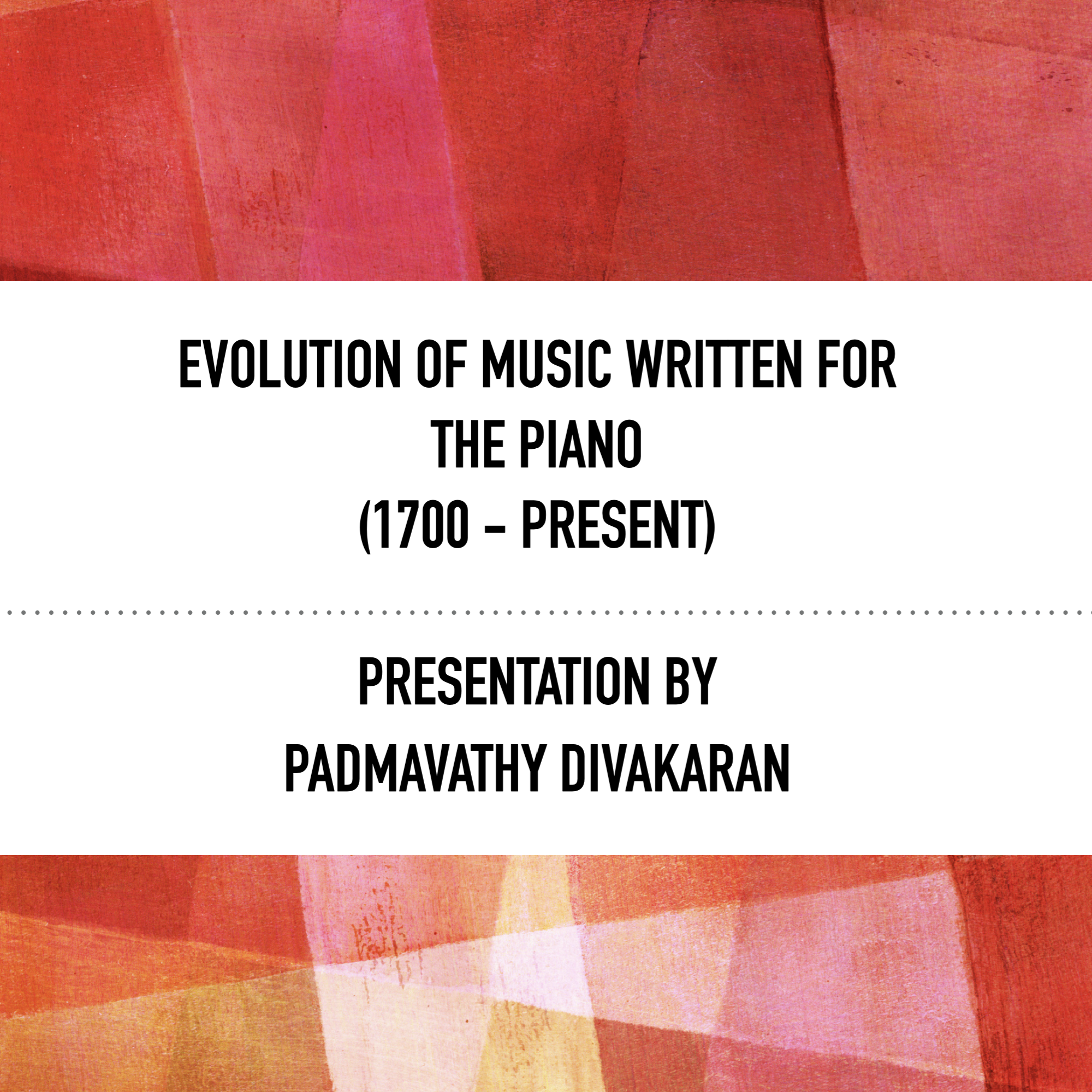 Evolution of Music Written For The Piano