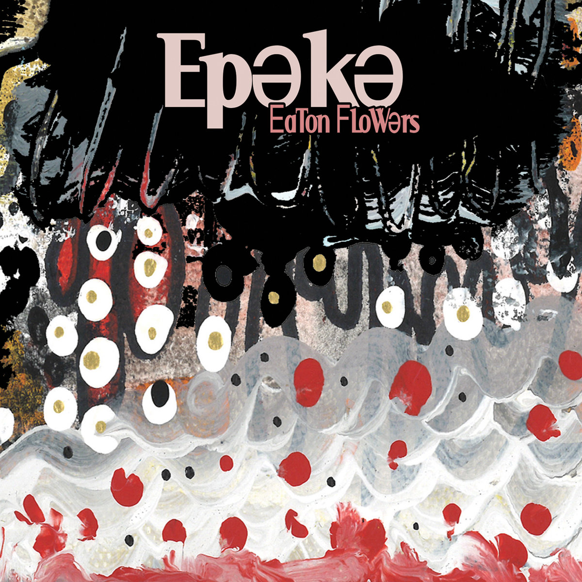 Epake - Eaton Flowers Cassette Tape