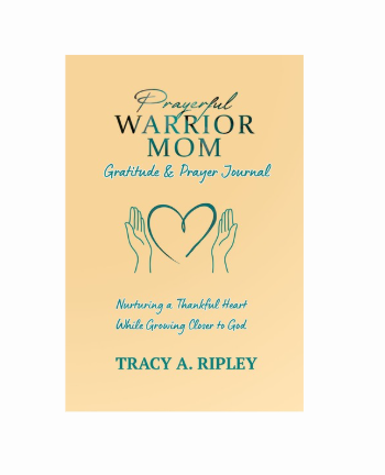 Prayerful Warrior Mom Gratitude & Prayer Journal