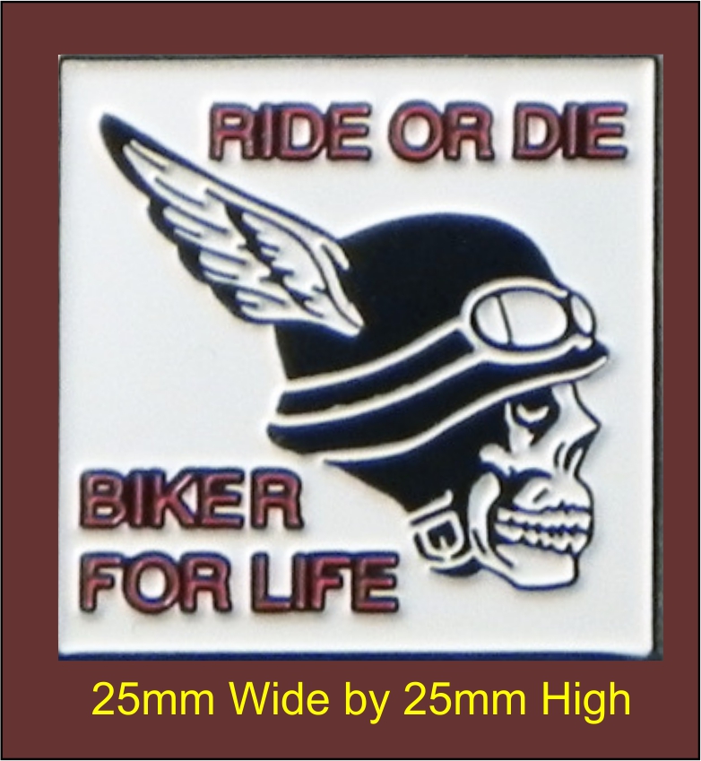 RIDE OR DIE BIKER FOR LIFE ENAMEL PIN BADGE 