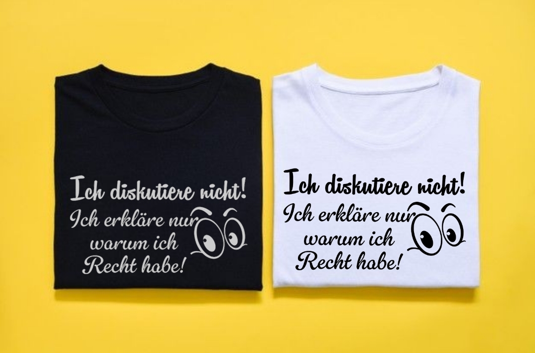 "Ich Diskutiere Nicht Ich Erkläre Warum Ich Recht Habe "