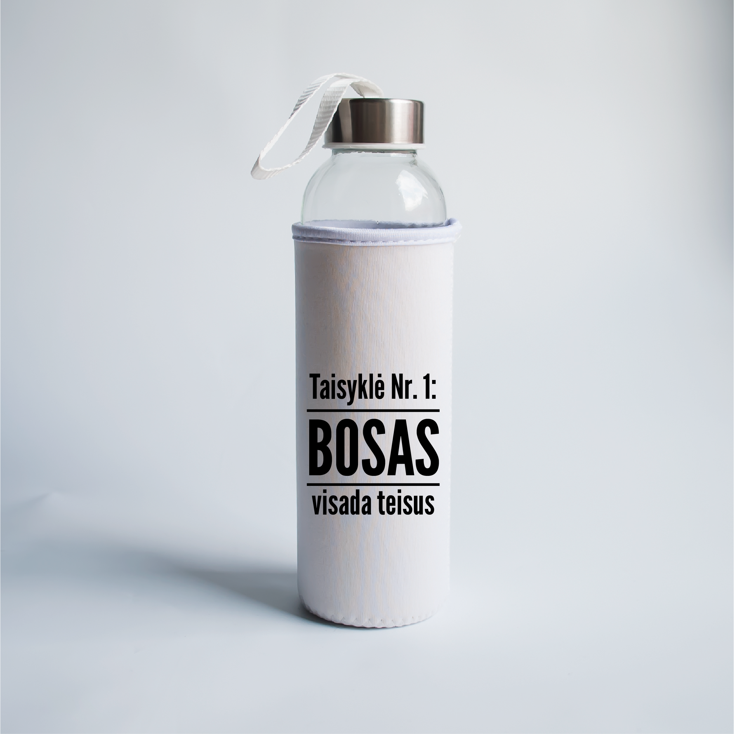 Taisyklė Nr.1: BOSAS visada teisus. Gertuvė skaidri su uždangalu 500ml