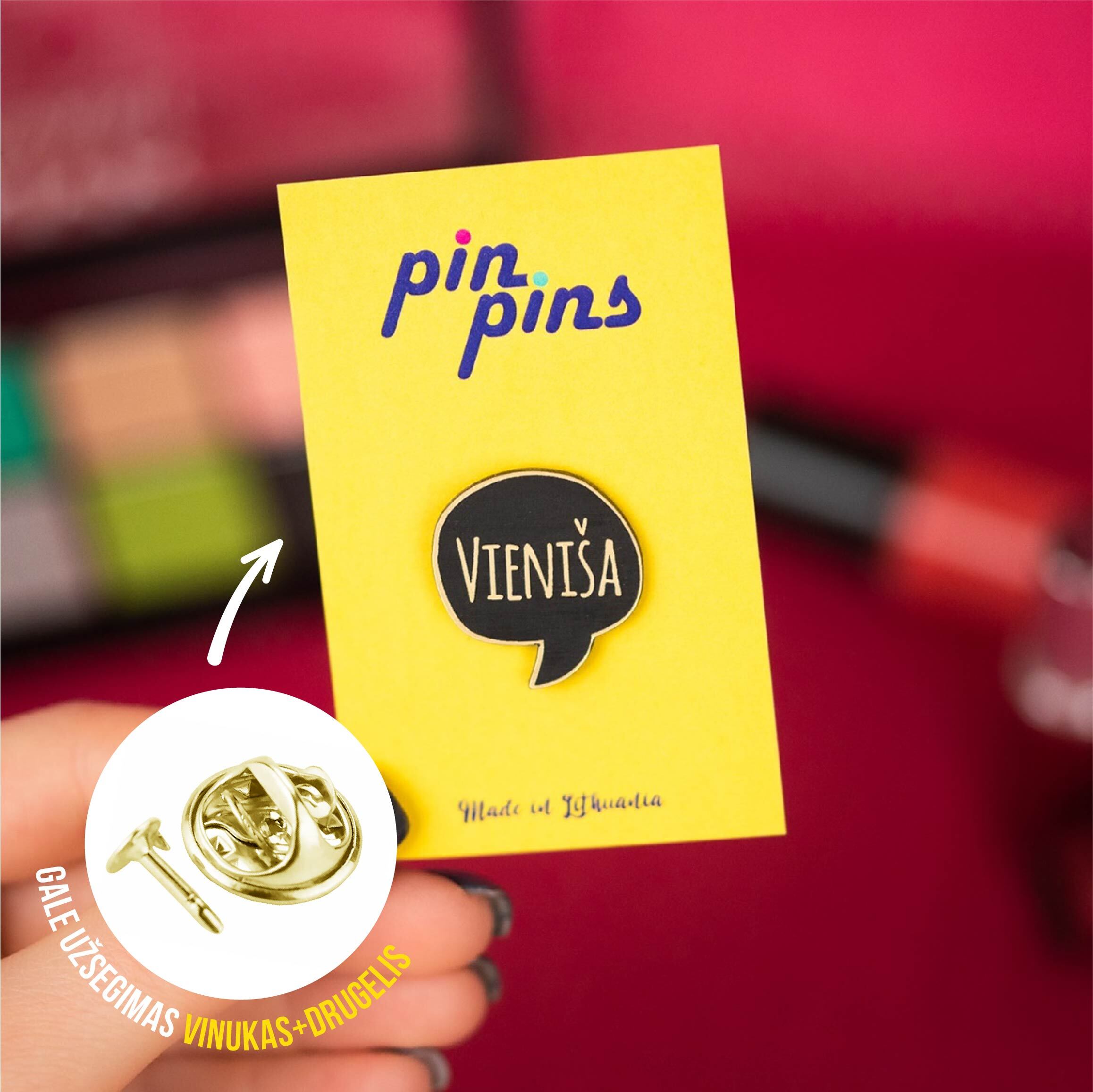 Vieniša! Įsegamas Pin ženkliukas sagė drabužio aksesuaras