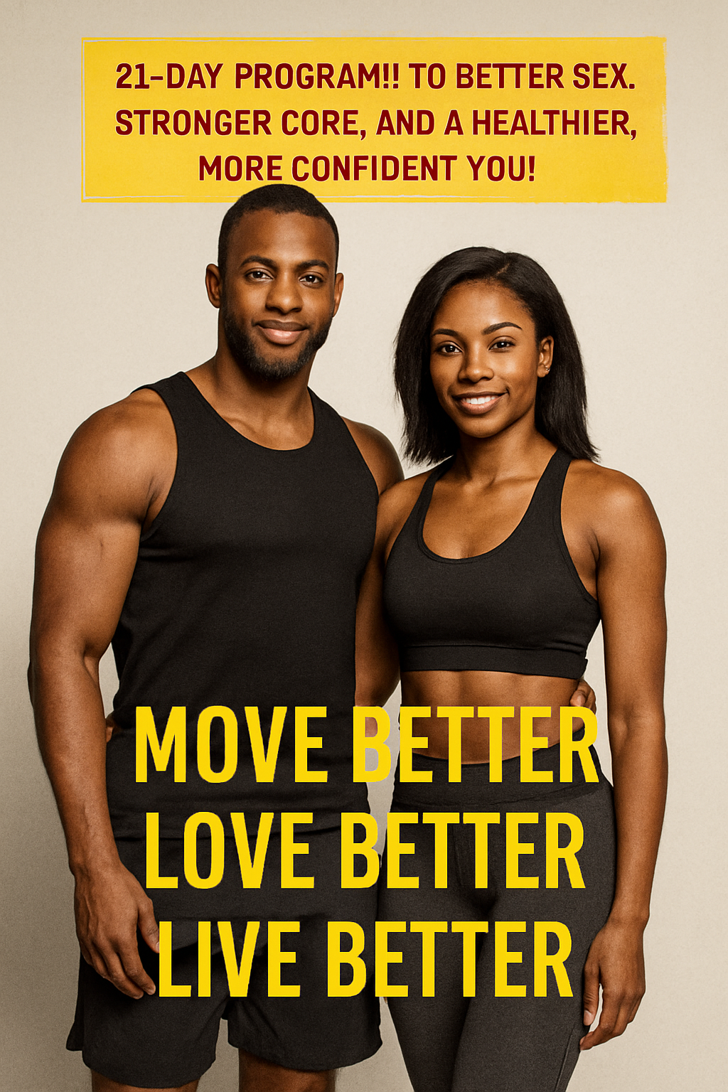 Move Better Love Better Live Better