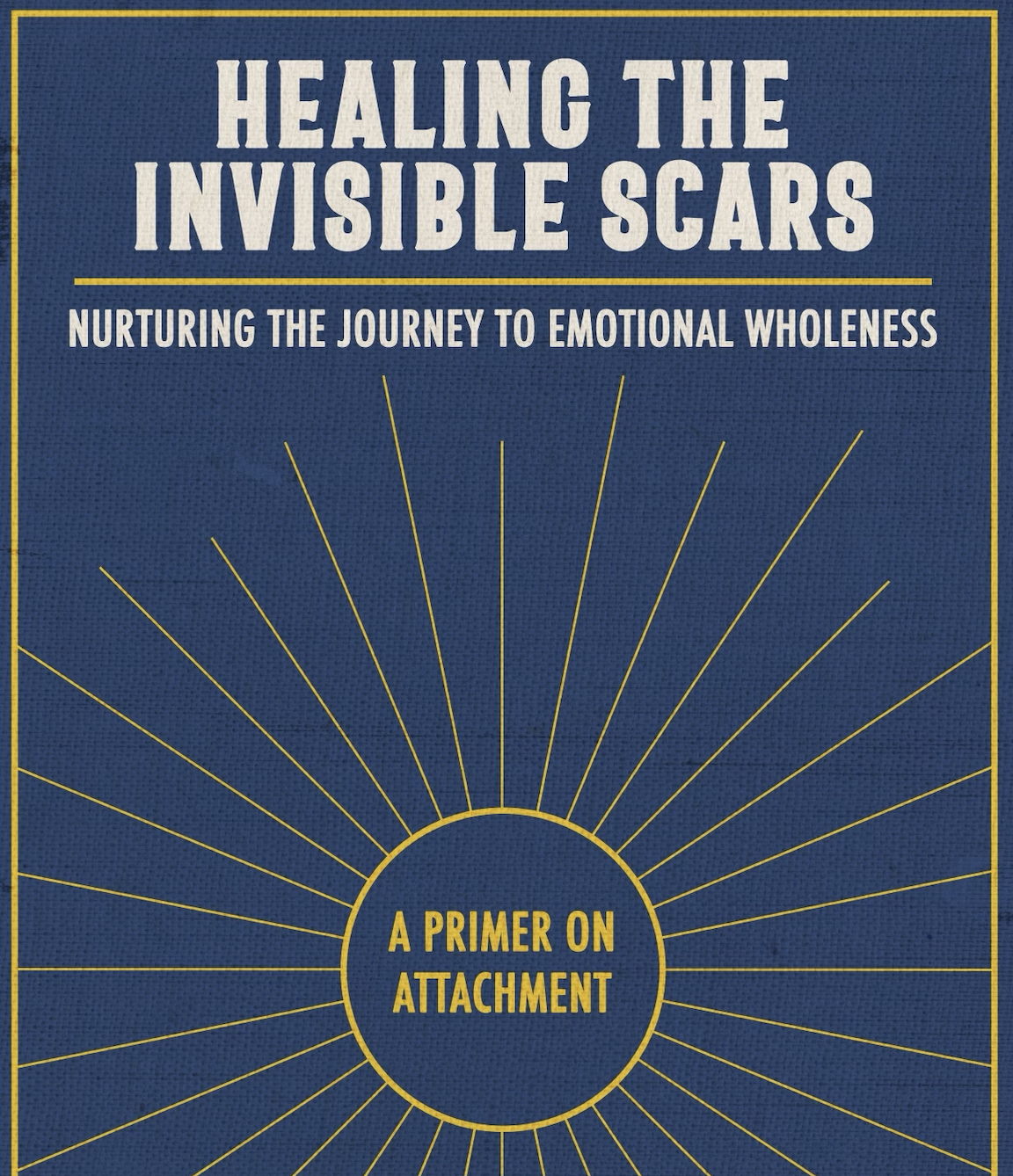 Healing The Invisible Scars