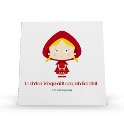 Li ch’ina Ishqa-al li caq ish B’atalal