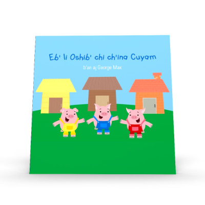 Eb’ li Oshib’ chi ch’ina Cuyam