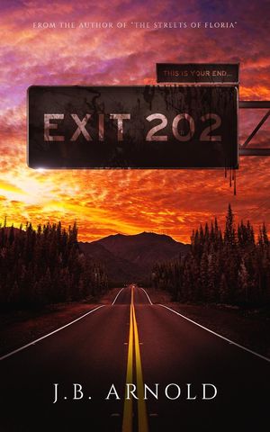 Exit 202 Signed Hardcover with dust jacket