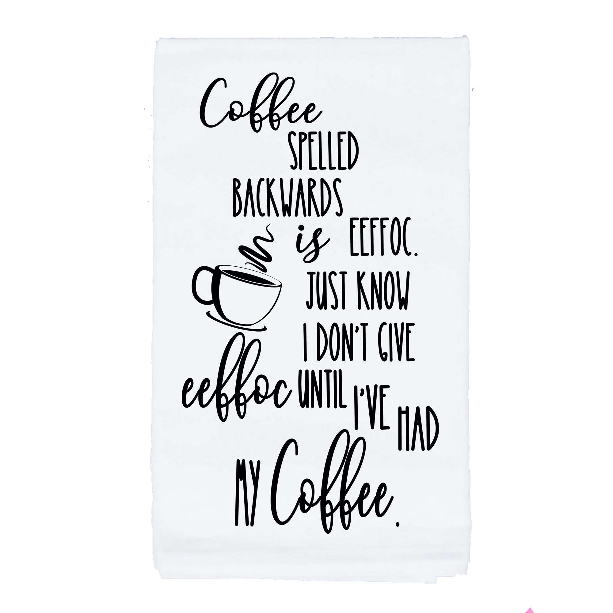 Coffee Quote Kitchen Towel
