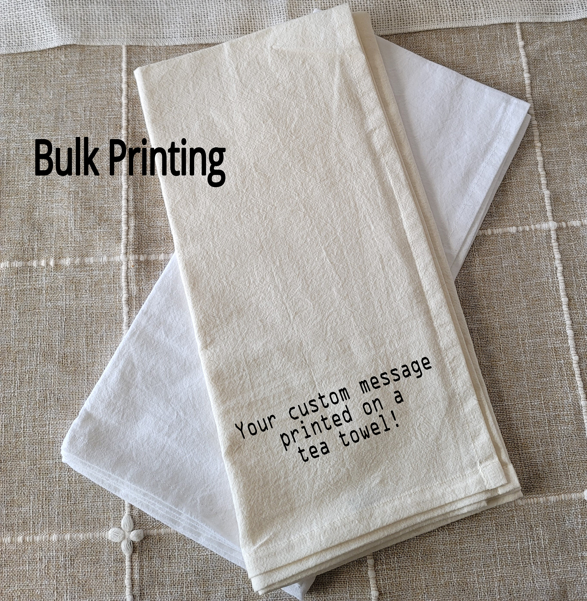 Customizable Tea Towels - Bulk