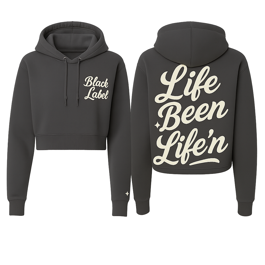 Life Been Life’n Cropped Hoodie