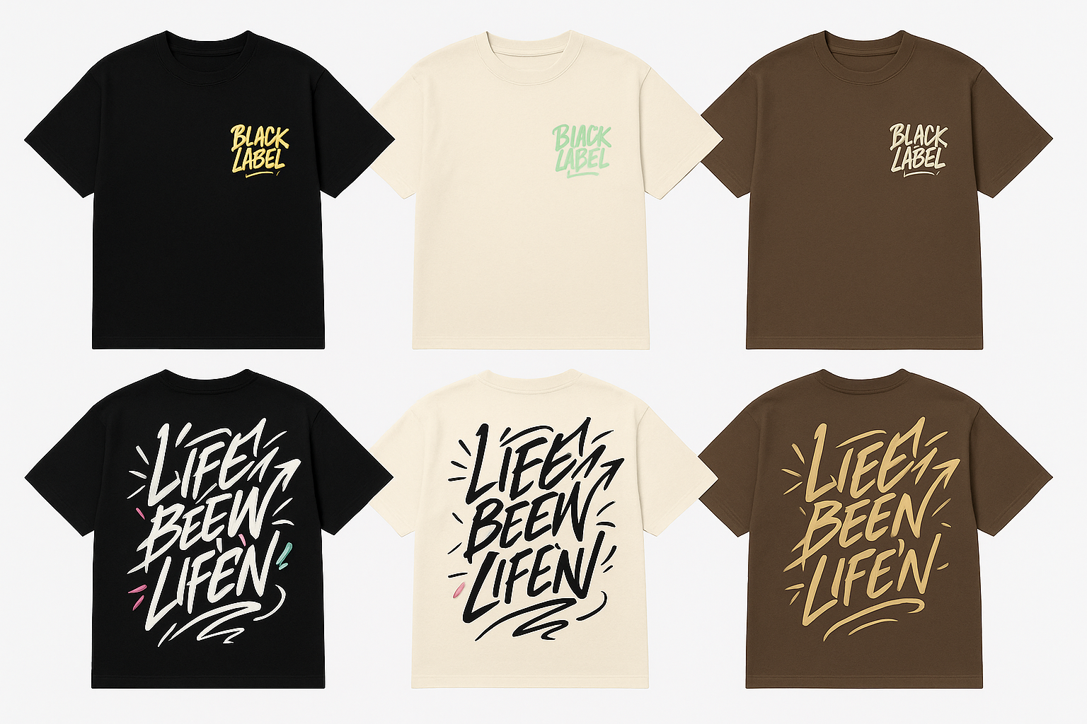Life Been Lifen Graphic T-shirts