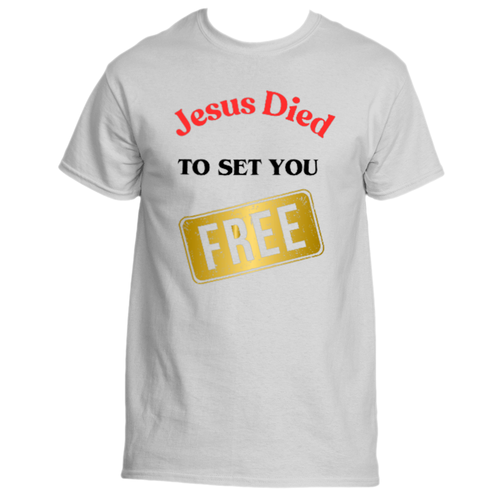 Jesus Died to Set You Free