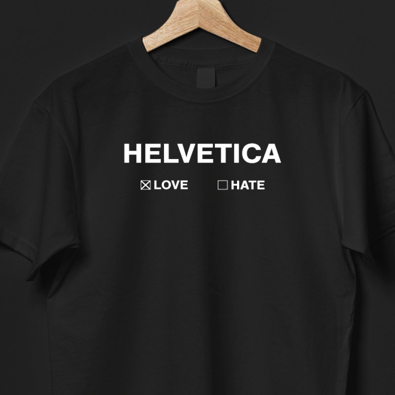 Love or Hate Helvetica Shirt
