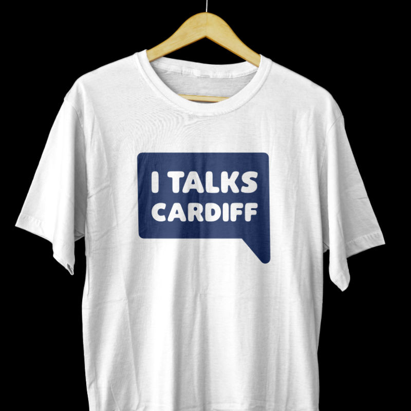 I Talks Cardiff Shirt