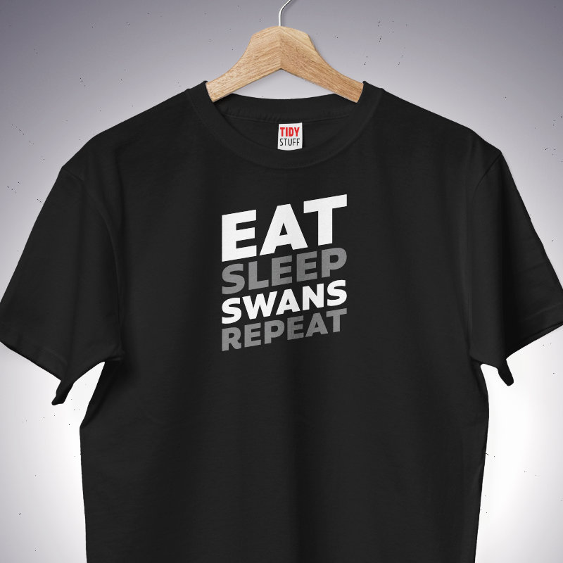 Eat Sleep.Swans Repeat T Shirt
