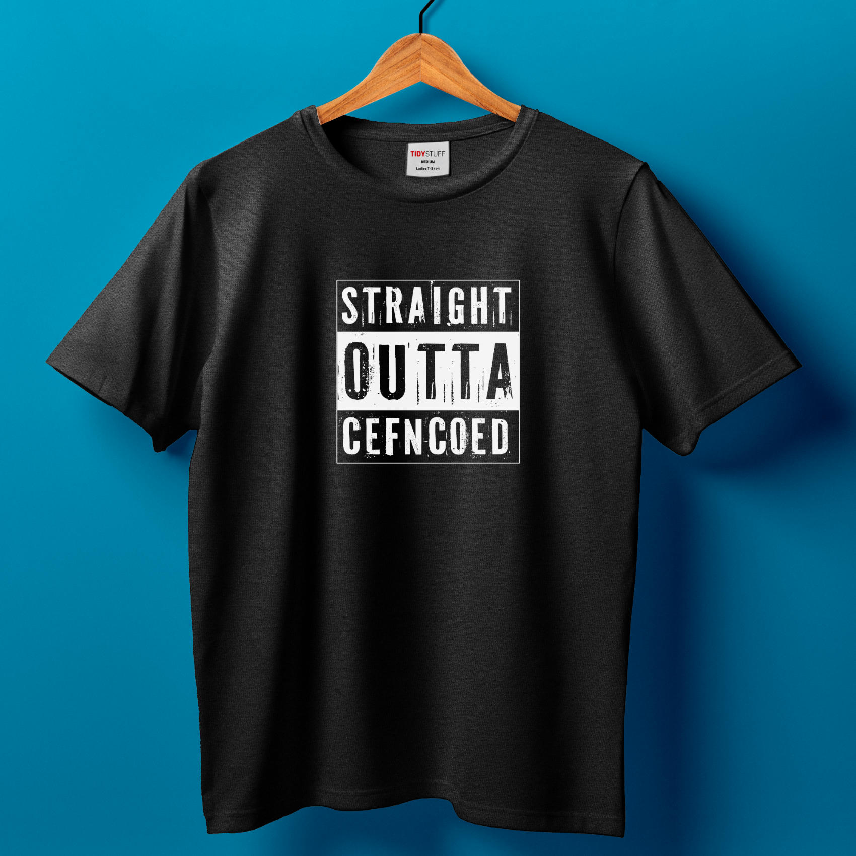 Straight Outta Cefncoed Shirt.