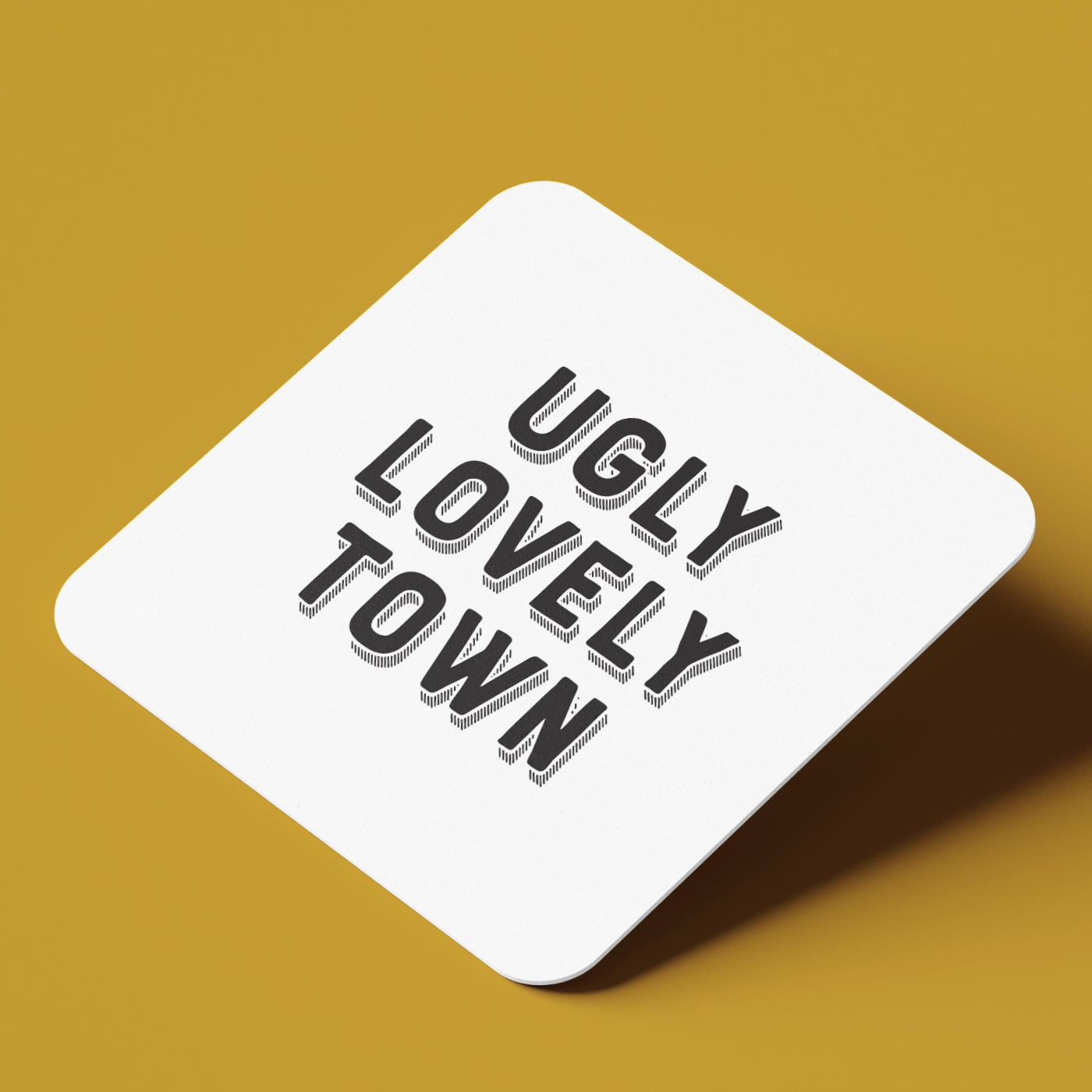 Ugly Coaster