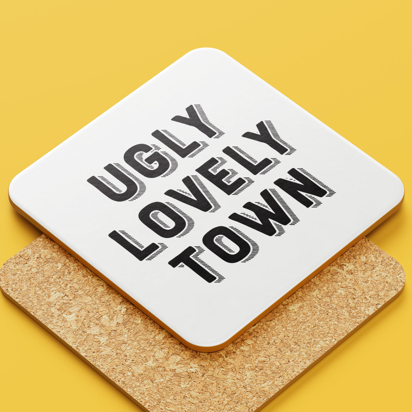 Ugly Coaster