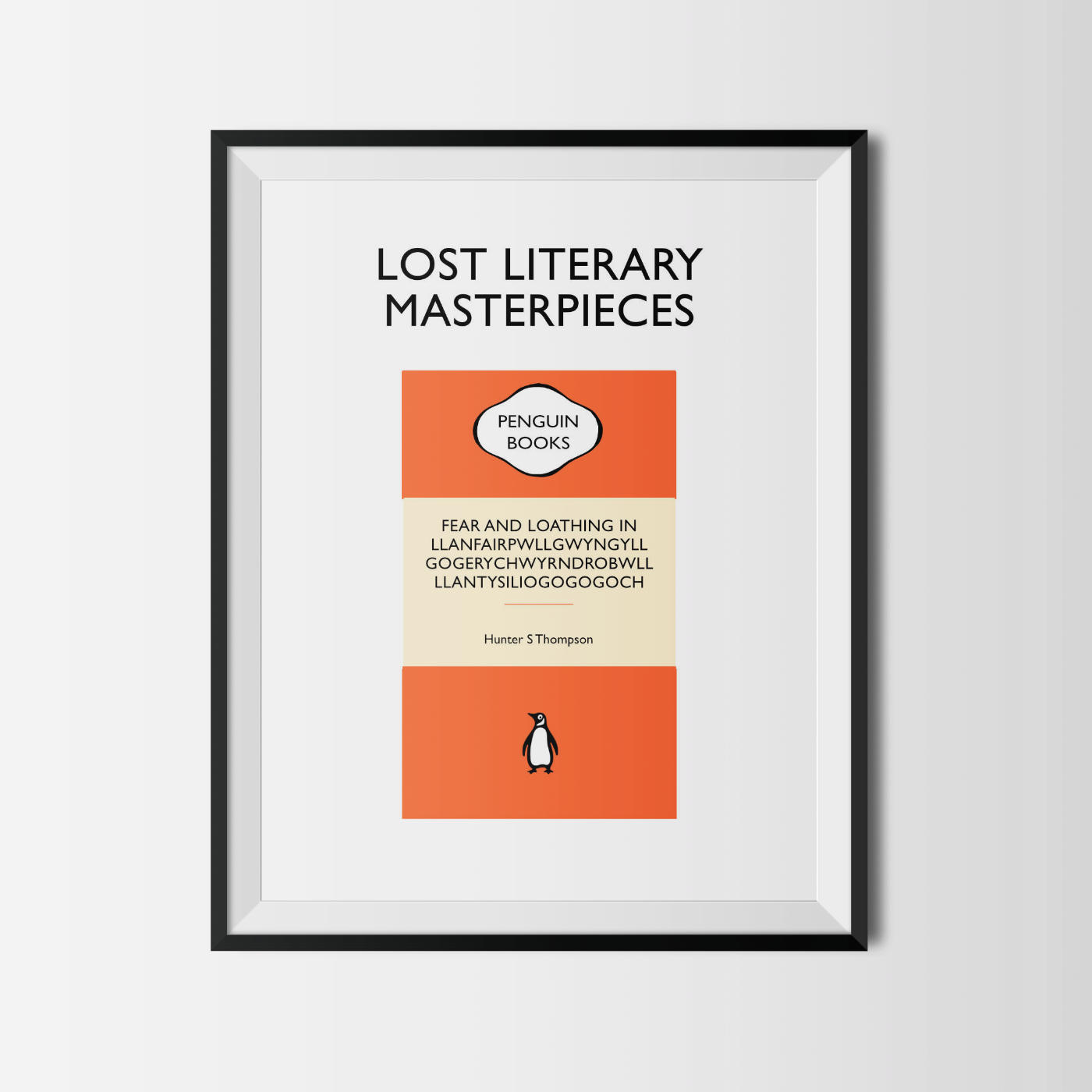 Hunter S Thompson ‘Fear and Loathing in Llanfairpwllgwyngyllgogerychwyrndrobwllllantysiliogogogoch Poster.