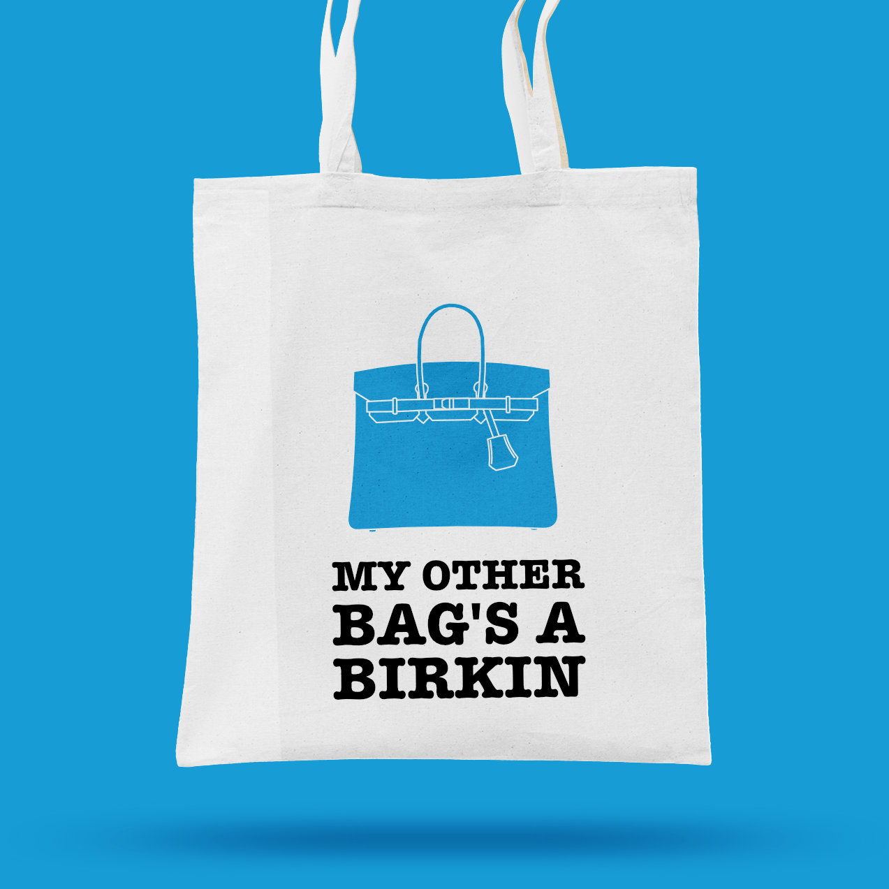 My Other Bag's a Birkin Tote