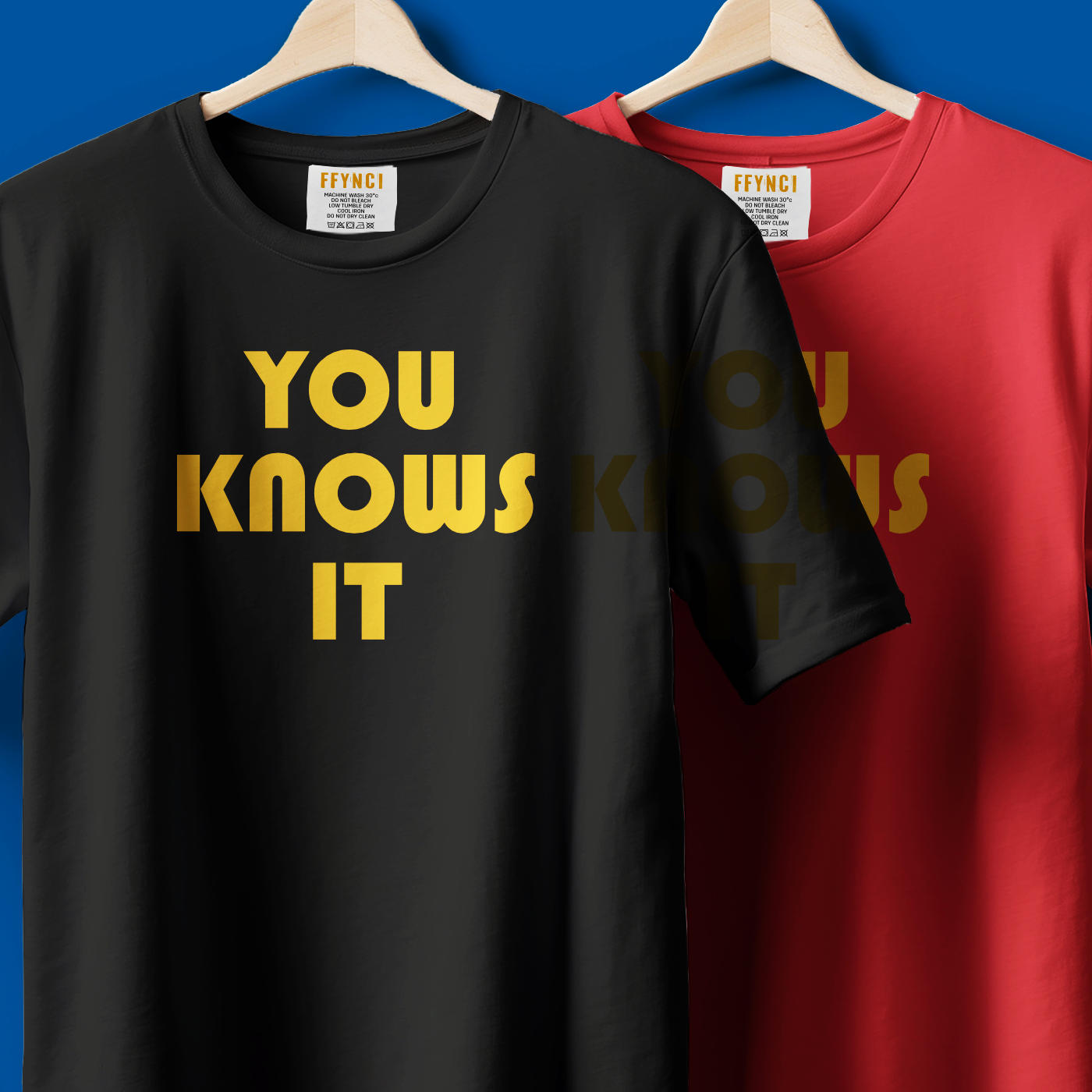You Knows It Shirt