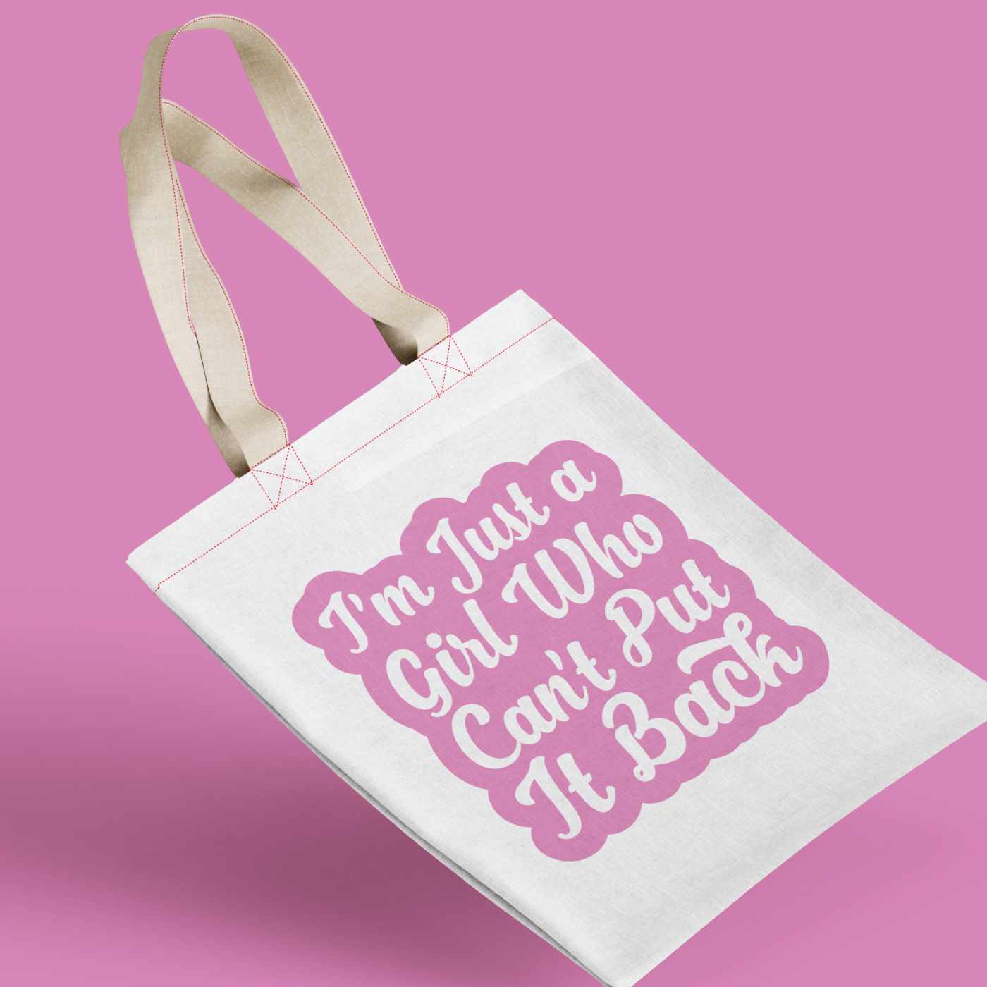 I'm Just A Girl Who Can't Put It Back Tote