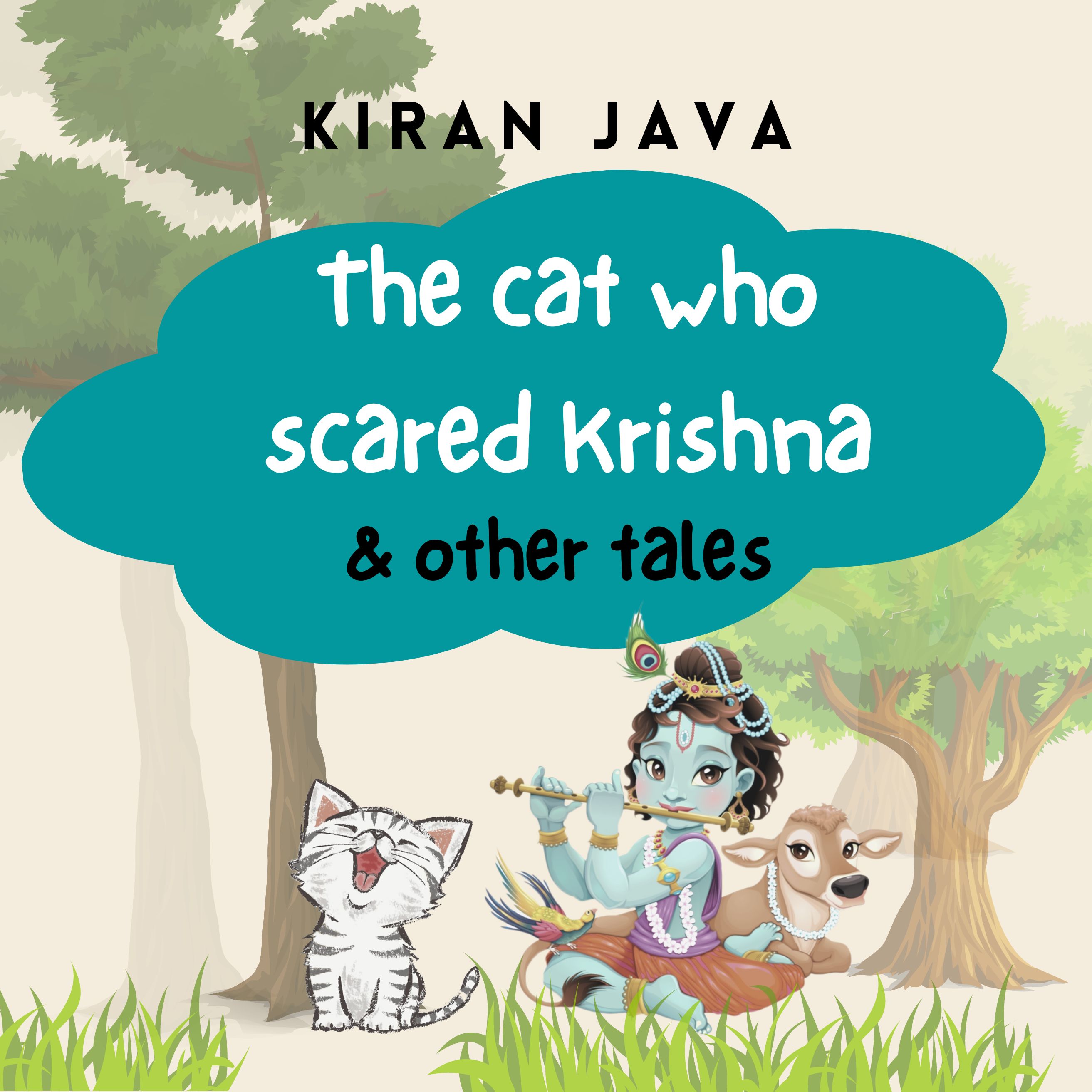 The Cat Who Scared Krishna & Other Tales