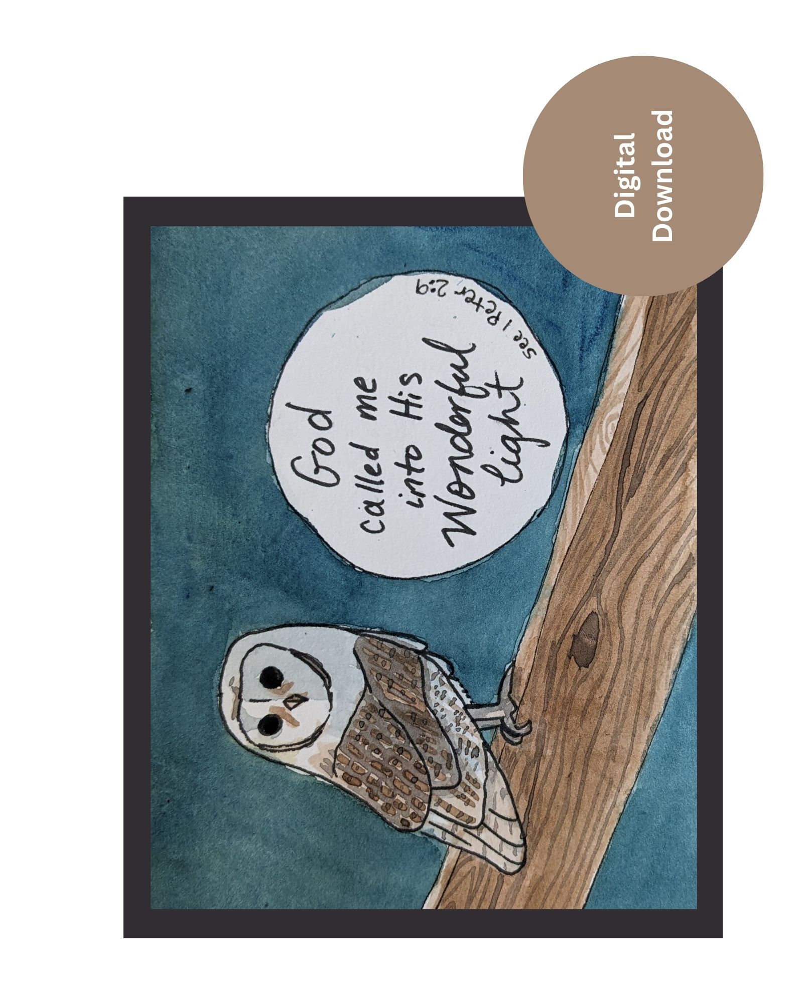 God Called Me into His Wonderful Light, Owl