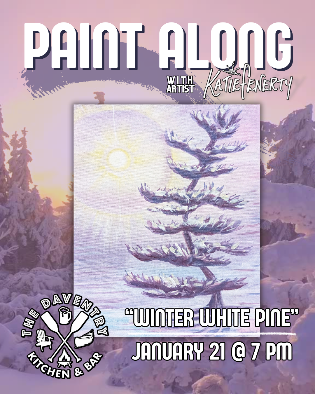 "Winter White Pine" Paint Along @ The Daventry