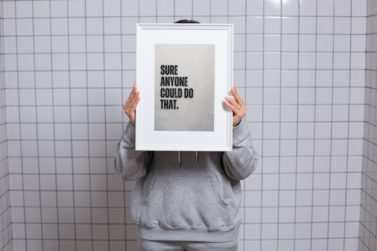 Anyone Could Do That