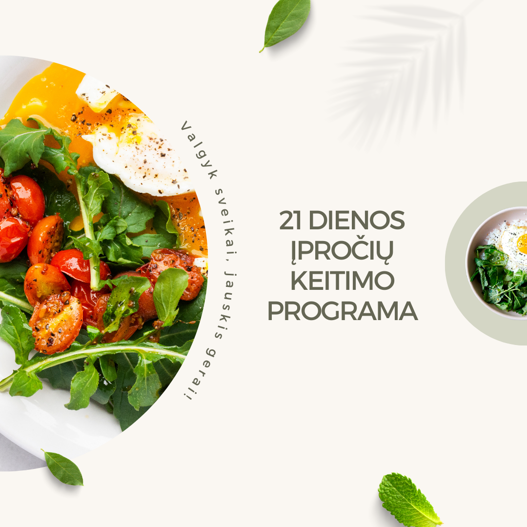 21 DIENOS ĮPROČIŲ KEITIMO PROGRAMA