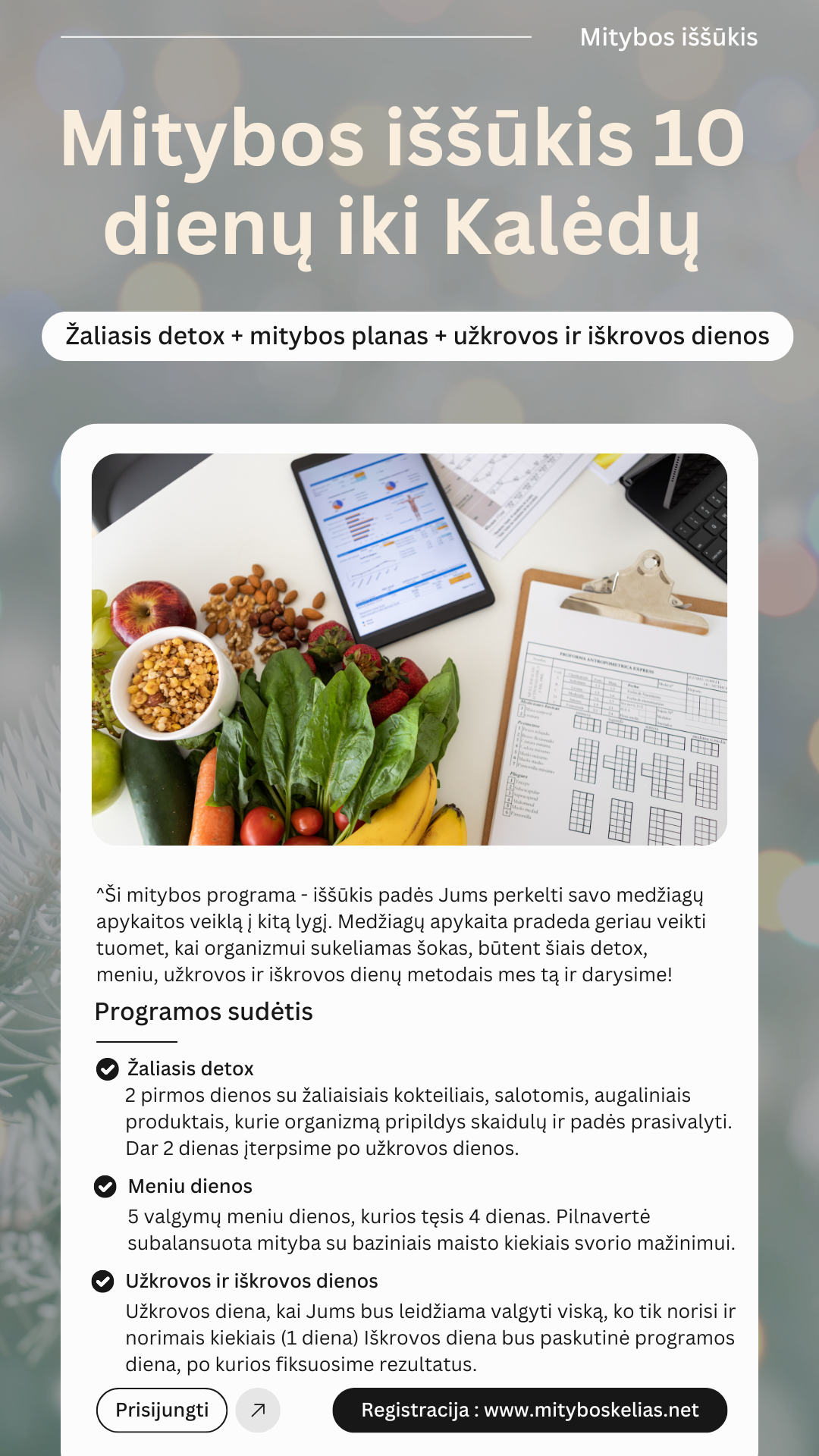 MITYBOS PROGRAMA - Pagreitint savo medžiagų apykaitą