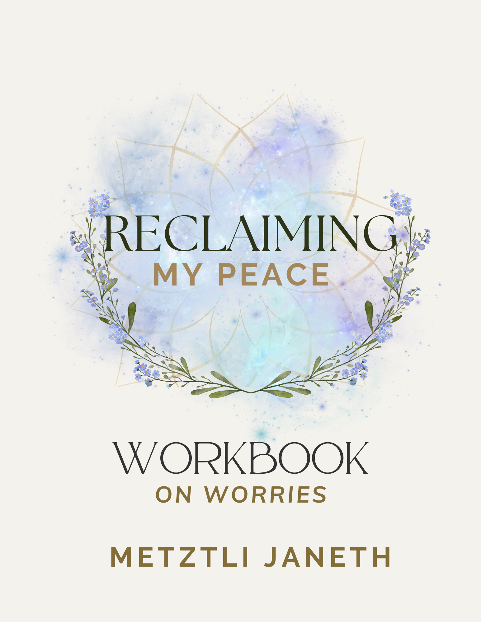 Reclaiming My Peace - Workbook on Worries