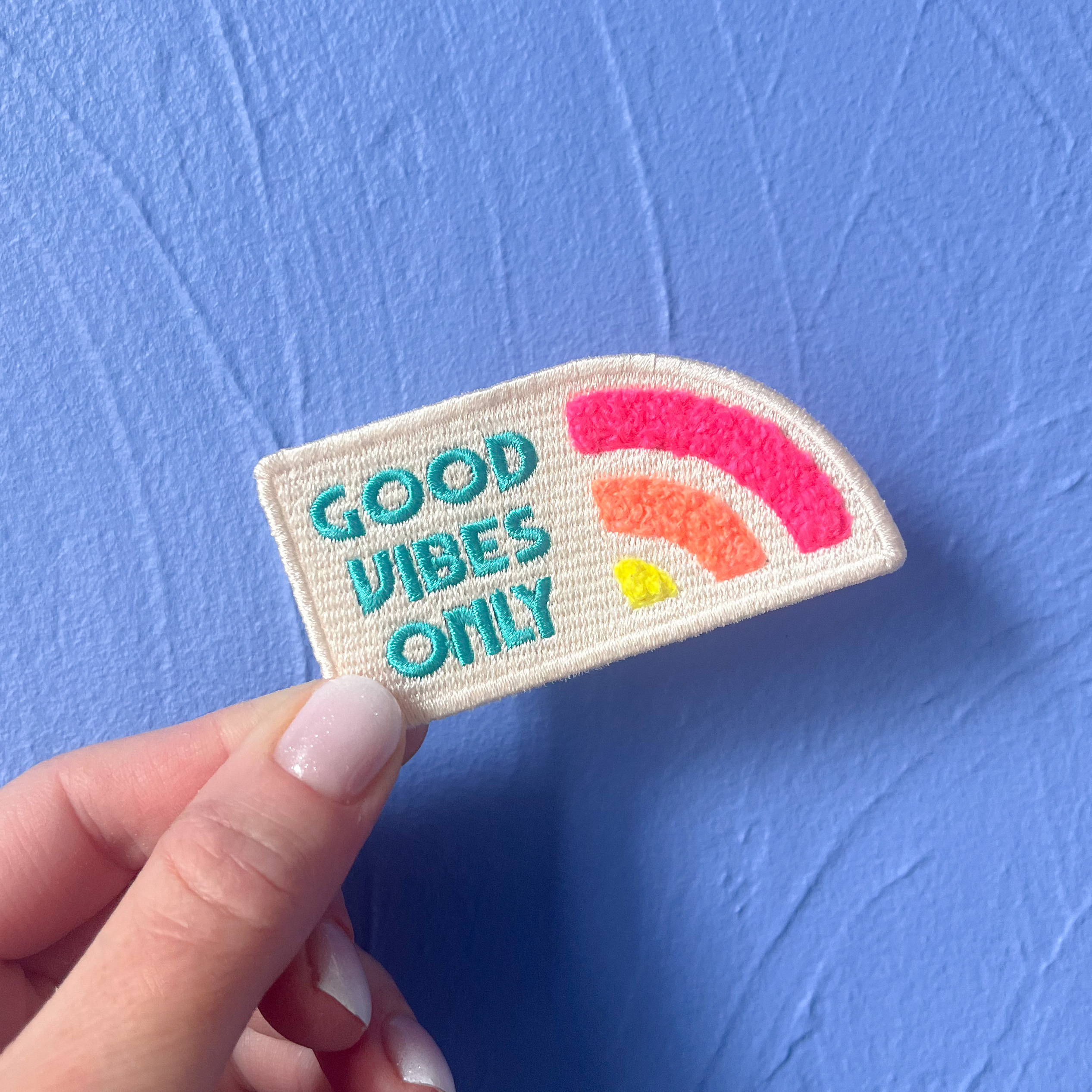"Good Vibes Only" 
