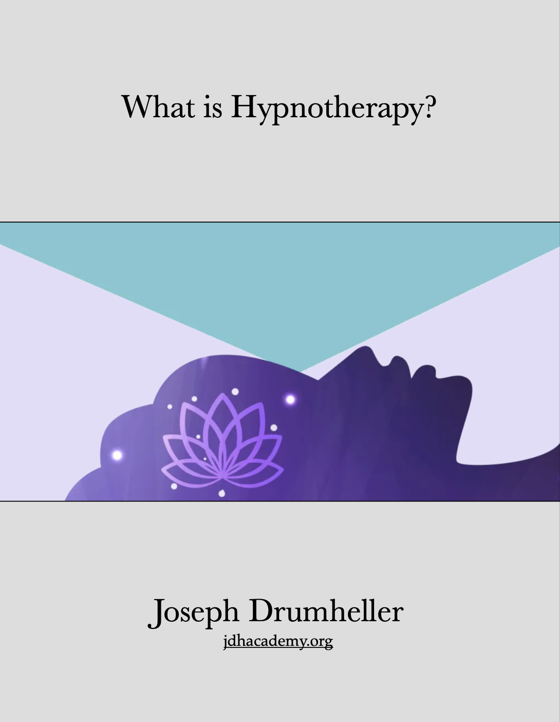 Free PDF - What is Hypnotherapy?