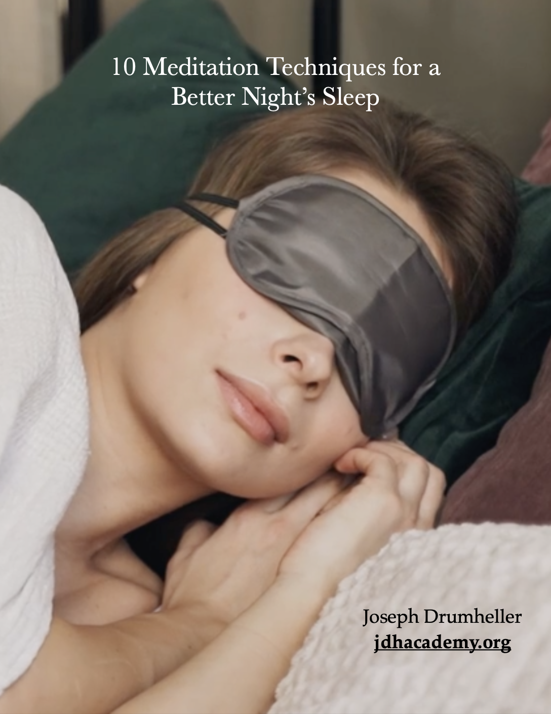 Free PDF - 10 Meditation Techniques for a Better Night’s Sleep