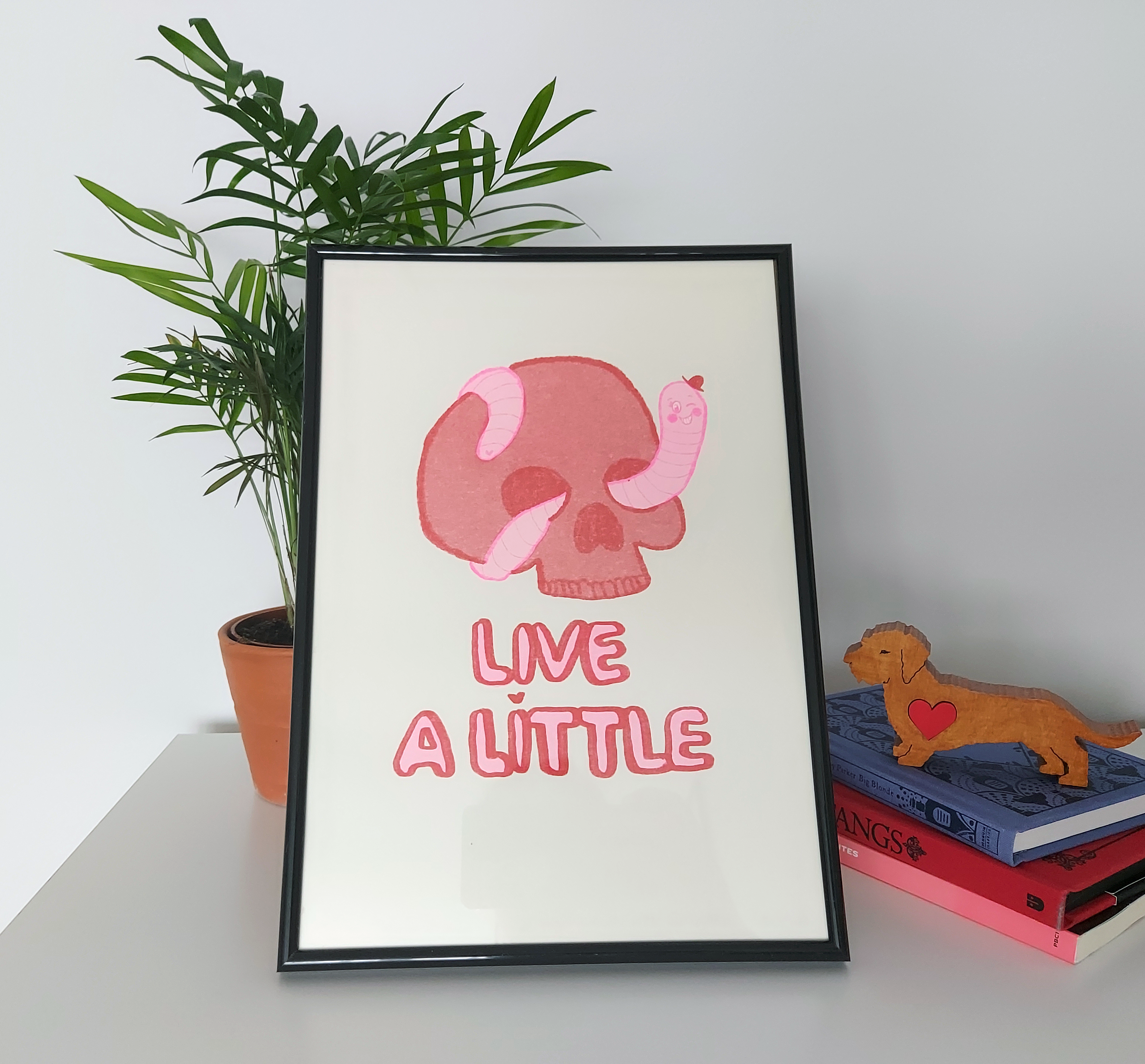 Live a little