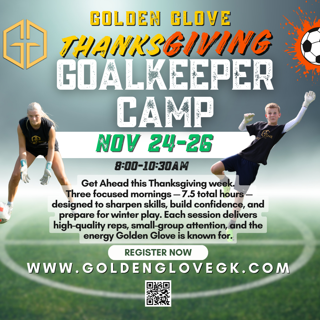 Thanksgiving Goalkeeper Camp