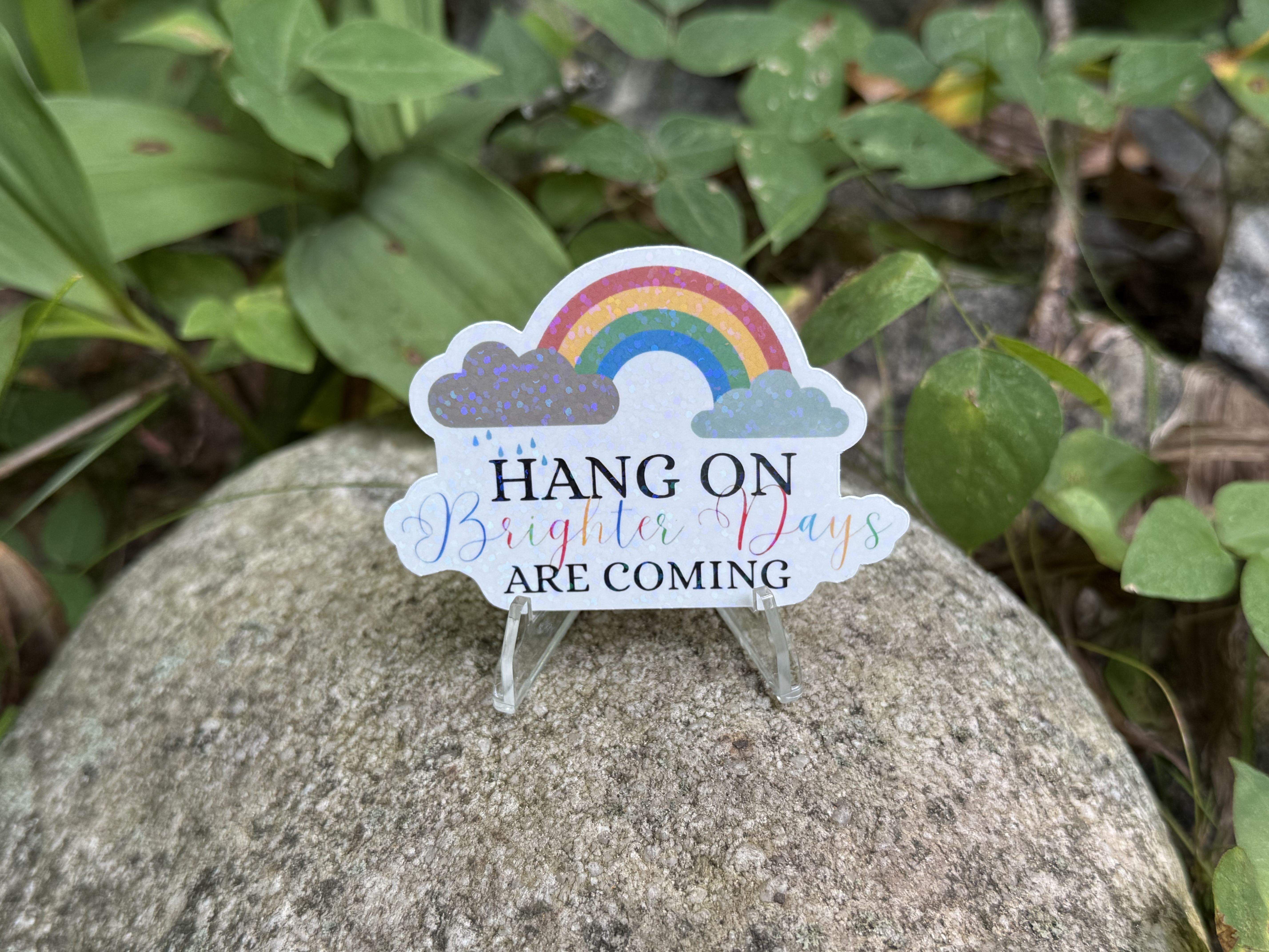 Hang On Brighter Days Are Coming Vinyl Sticker – Mental Health Awareness Decal
