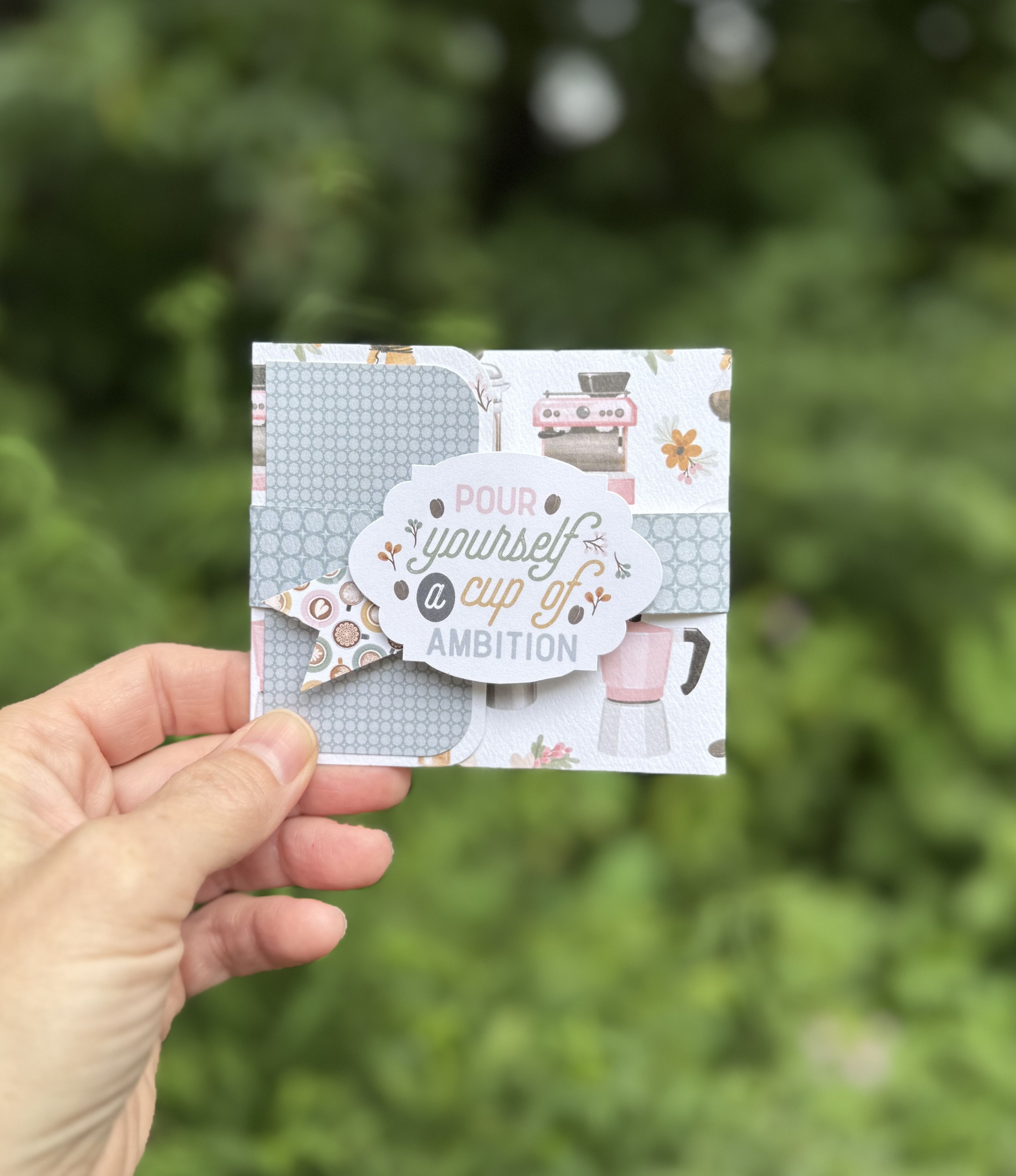 Handmade 'Pour Yourself a Cup of Ambition' Coffee Themed Gift Card Holder