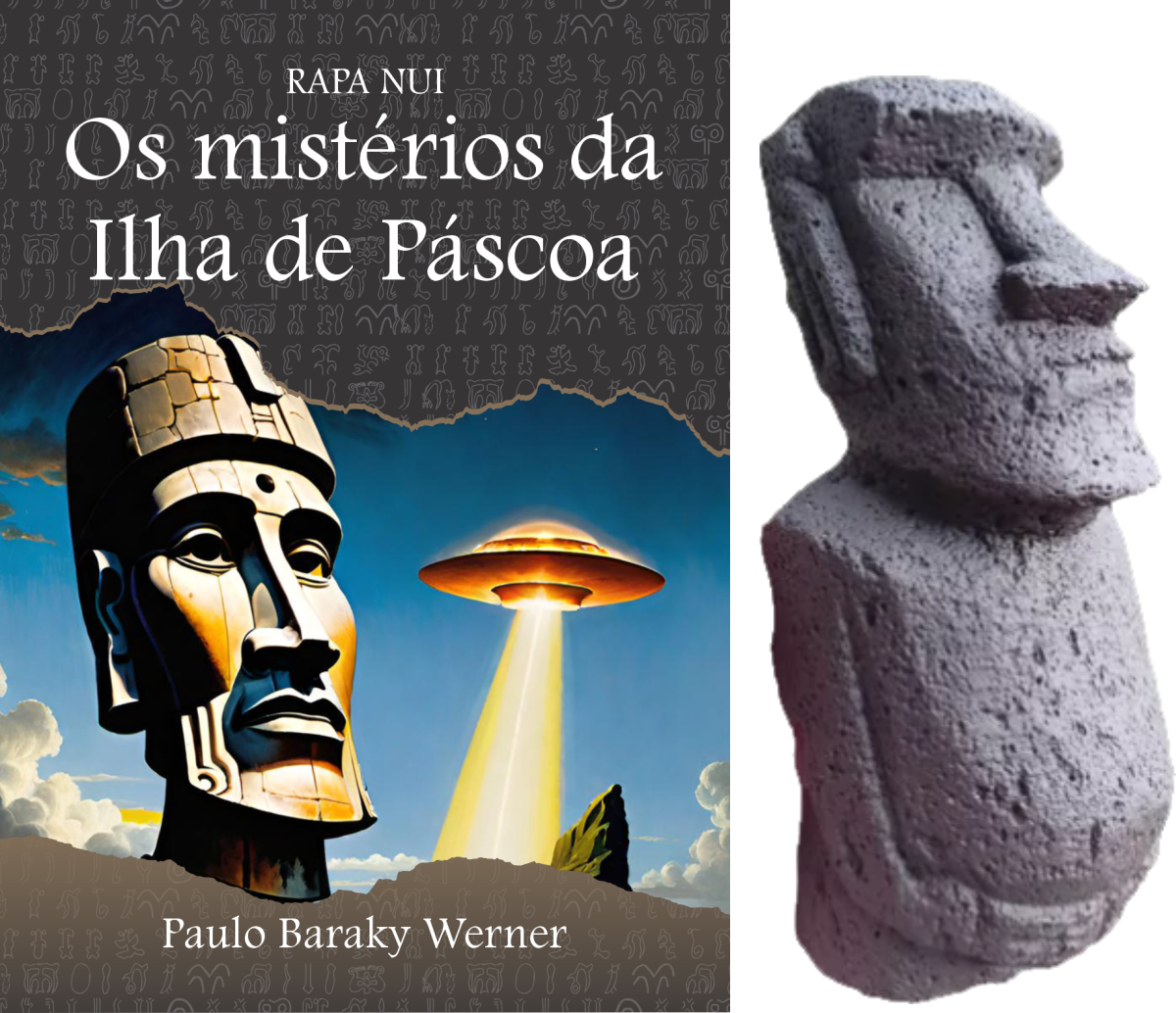 Livro Rapa Nui - Os mistérios da Ilha de Páscoa (Brinde - Moai)