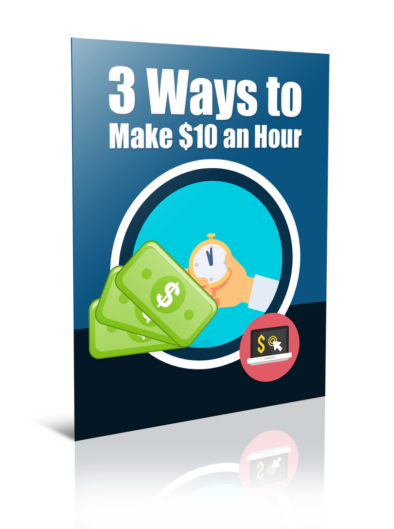 3 Ways to Make $10/Hour – A Beginner’s Guide to Earning Online